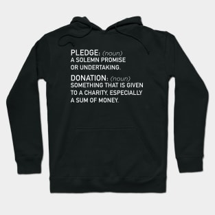 Pledge v Donation Hoodie